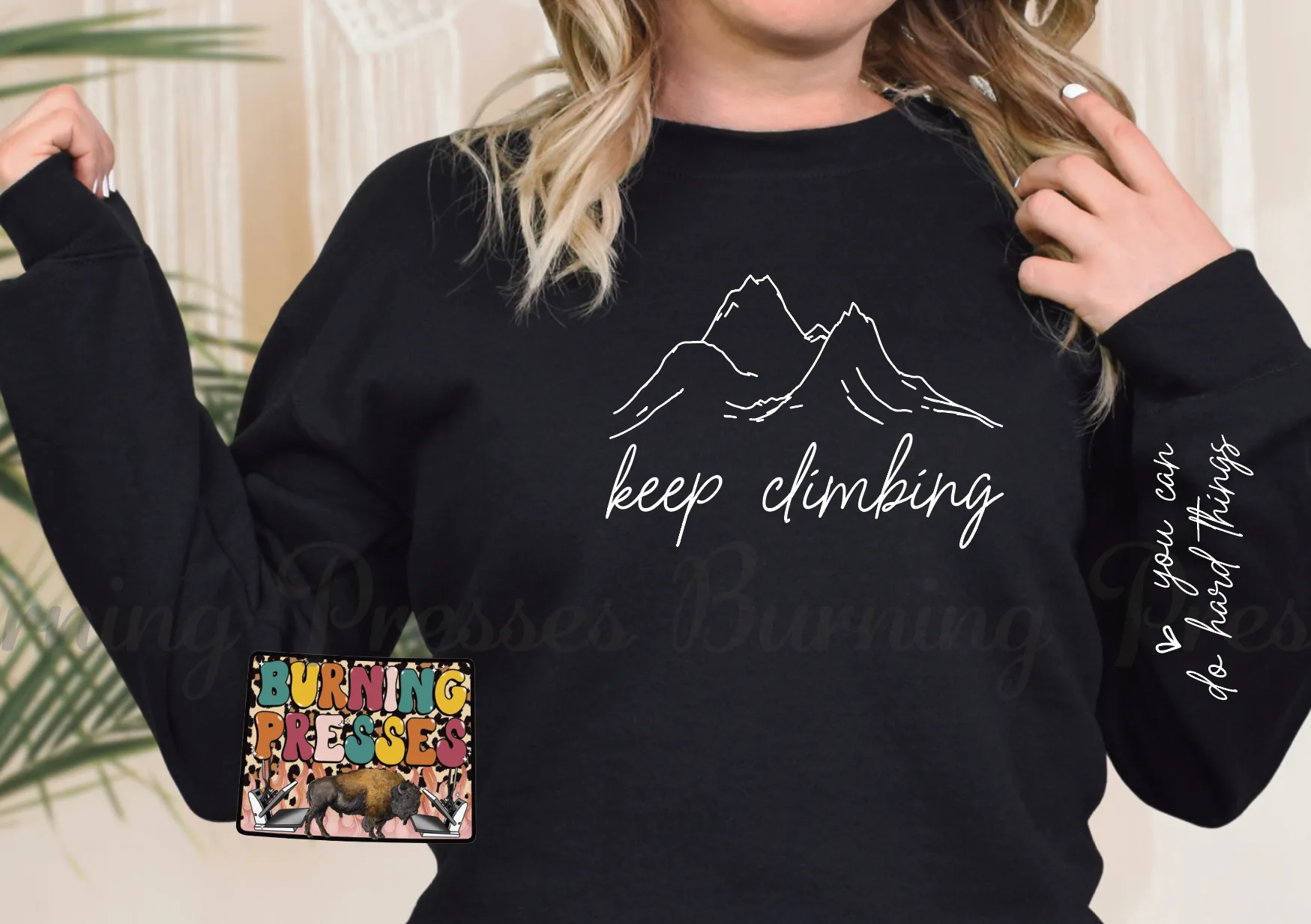 973  Keep Climbing DTF/Sublimation Transfer