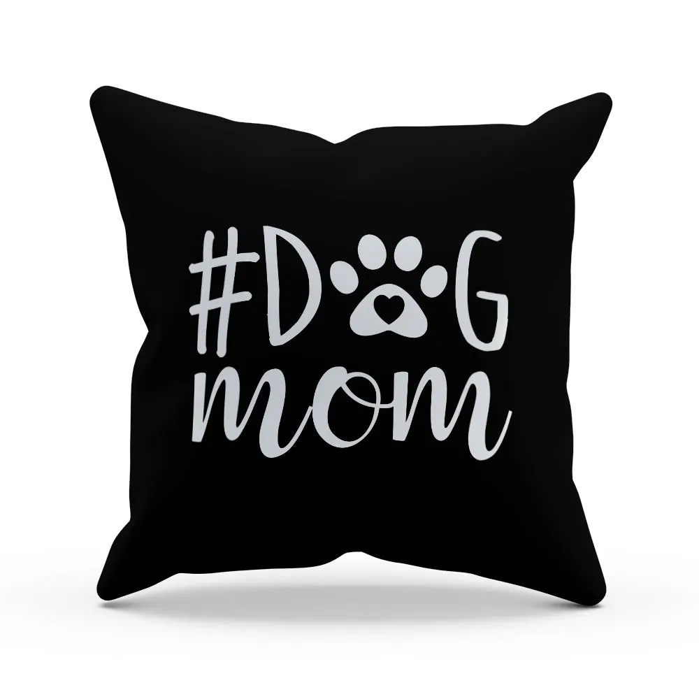 #DogMom Pillow Cover