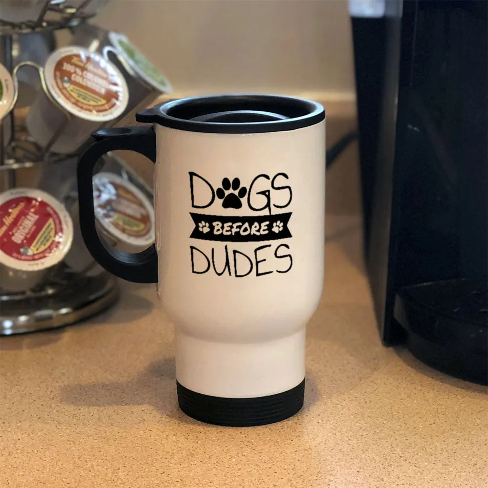 Metal Coffee and Tea Travel Mug Dogs Before Dudes